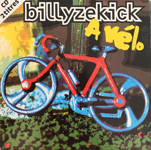 Billy Ze Kick - A Vélo