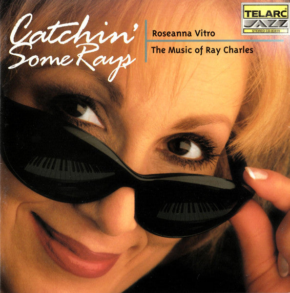 Roseanna Vitro - Catchin' Some Rays - The Music Of Ray Charles