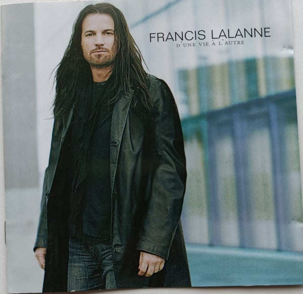 Francis Lalanne - D'une Vie À L'autre