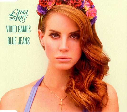 Lana Del Rey - Video Games / Blue Jeans