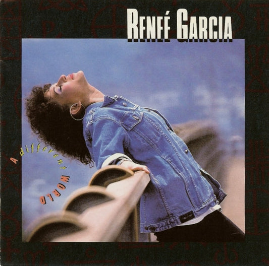 Reneé Garcia - A Different World