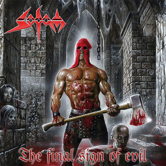 Sodom - The Final Sign Of Evil