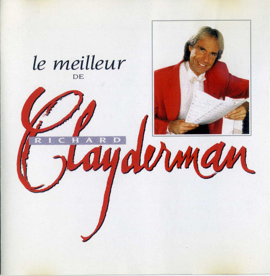 Richard Clayderman - Le Meilleur De Richard Clayderman