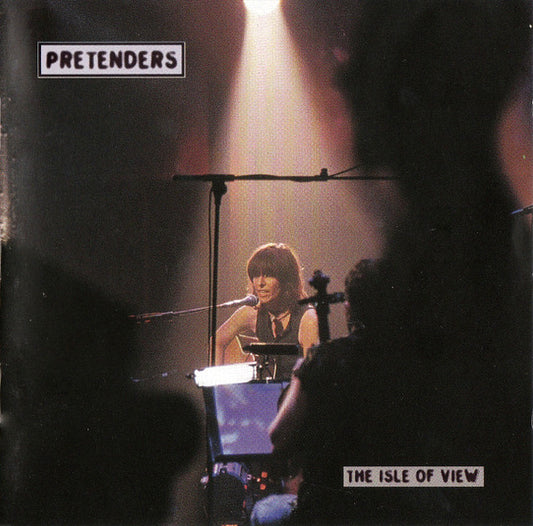 The Pretenders - The Isle Of View
