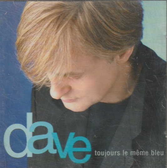 Dave - Toujours Le Même Bleu