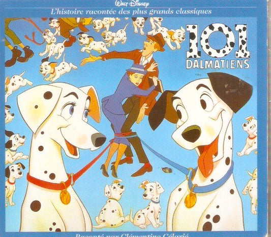 Les 101 Dalmatiens - L'Histoire Du Film