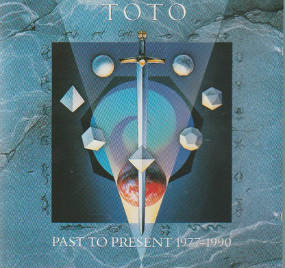 Toto – Past To Present 1977-1990