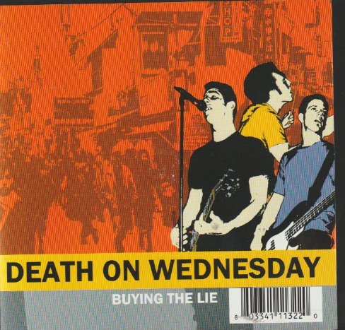 Death On Wednesday – Buying The Lie