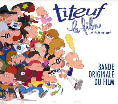 Titeuf - Le Film Bande Originale Du Film