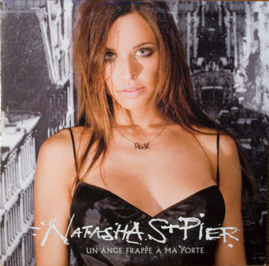 Natasha St-Pier - Un Ange Frappe À Ma Porte