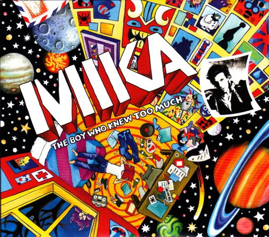 MIKA  - The Boy Who Knew Too Much
