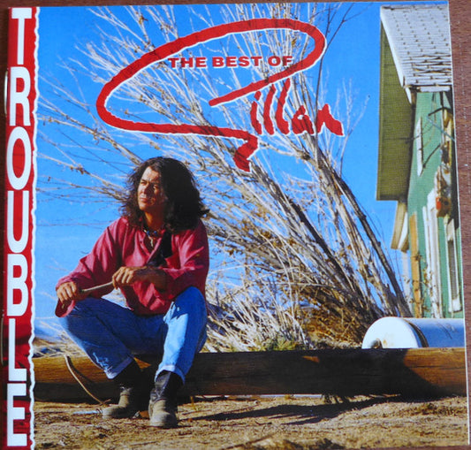 Gillan - Trouble - The Best Of Gillan