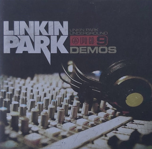 Linkin Park - Underground 9: Demos