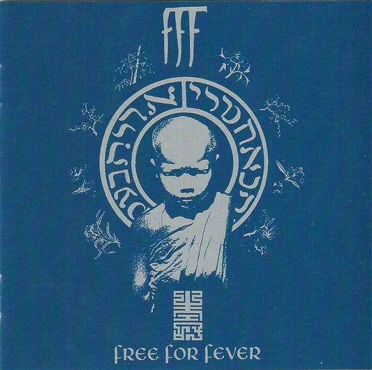 FFF - Free For Fever