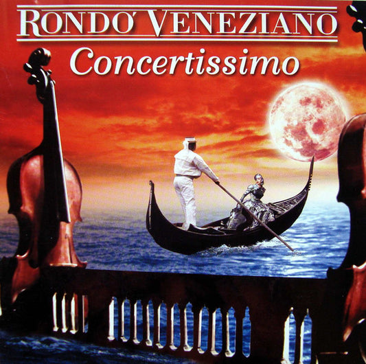Rondo' Veneziano– Concertissimo