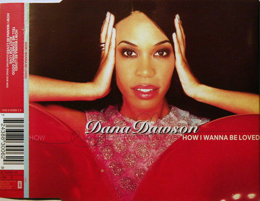Dana Dawson - How I Wanna Be Loved