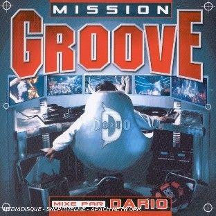 Mission Groove Mixée Par Dario