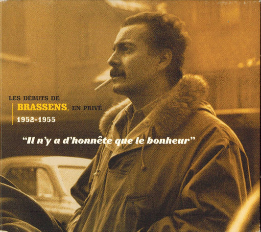 Georges Brassens - Il N'Y A D'Honnête Que Le Bonheur