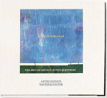 Paul Motian And Electric Bebop Band, The - Flight Of The Blue Jay