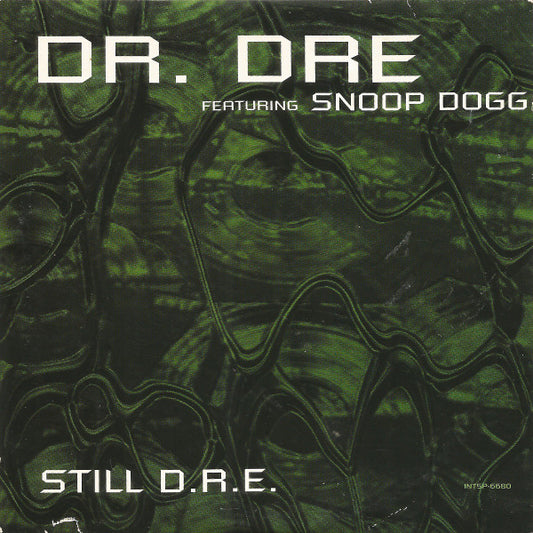 Dr. Dre Featuring Snoop Dogg - Still D.R.E.