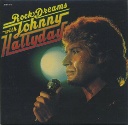 Johnny Hallyday - Rock Dreams With Johnny Hallyday