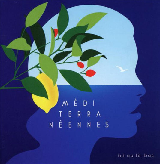 Julie Zenatti - Méditerranéennes (Ici Ou Là-bas)