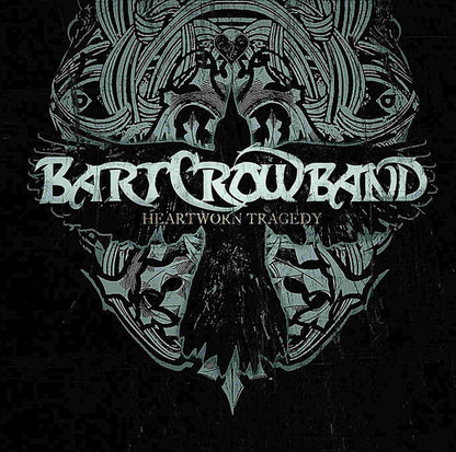 Bart Crow Band – Heartworn Tragedy