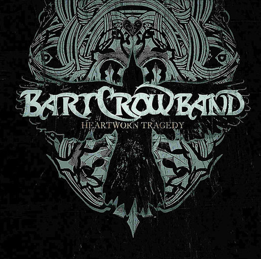 Bart Crow Band – Heartworn Tragedy