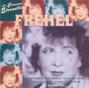 Fréhel - Les Chansons Eternelles