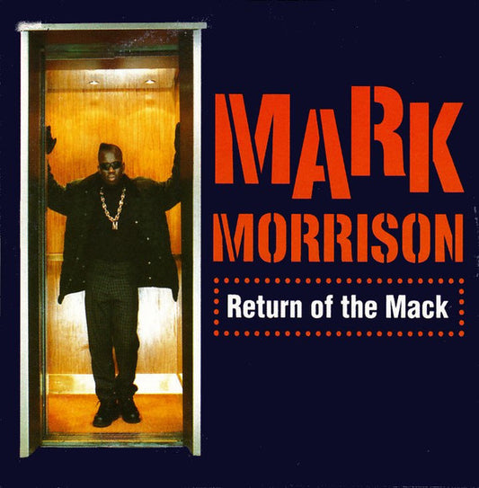 Mark Morrison - Return Of The Mack