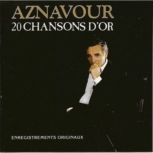 Charles Aznavour - 20 Chansons D'or