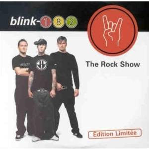 Blink-182 - The Rock Show