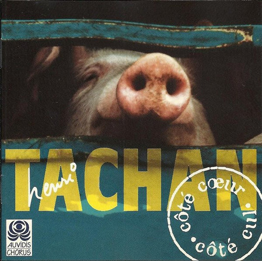 Henri Tachan - Côté Coeur, Côté Cul