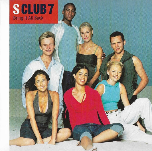 S Club 7 - Bring It All Back