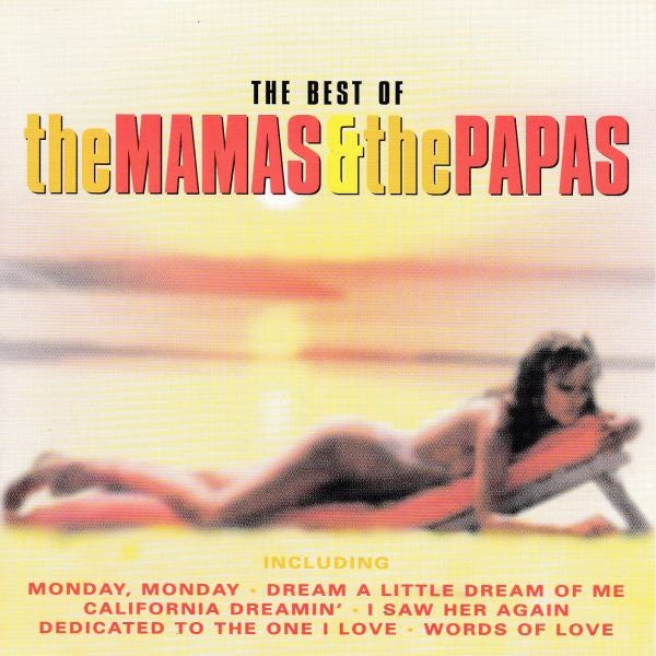 The Mamas & The Papas - The Best Of The Mamas & The Papas