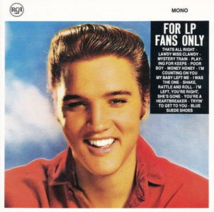 Elvis Presley - For LP Fans Only