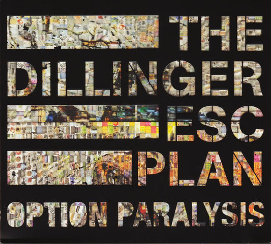 The Dillinger Escape Plan - Option Paralysis