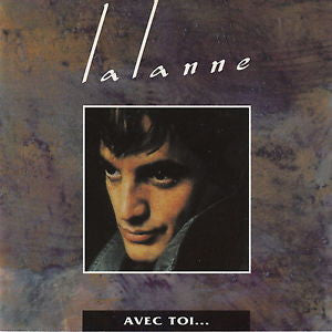 Francis Lalanne - Avec Toi ....
