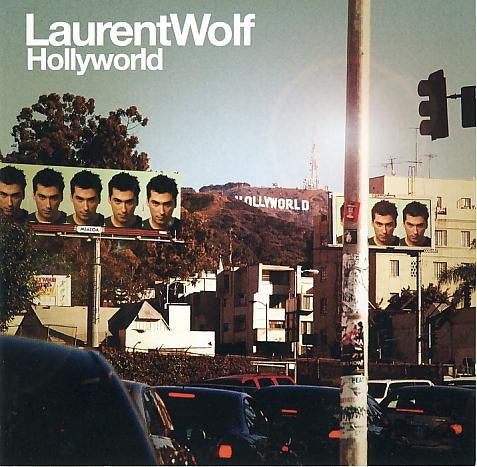 Laurent Wolf - Hollyworld