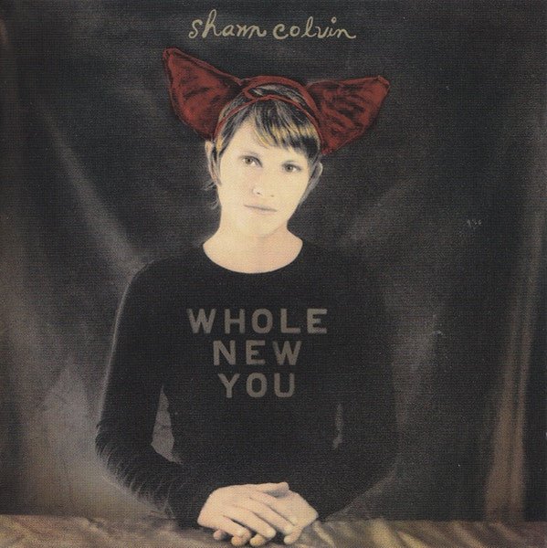 Shawn Colvin - Whole New You