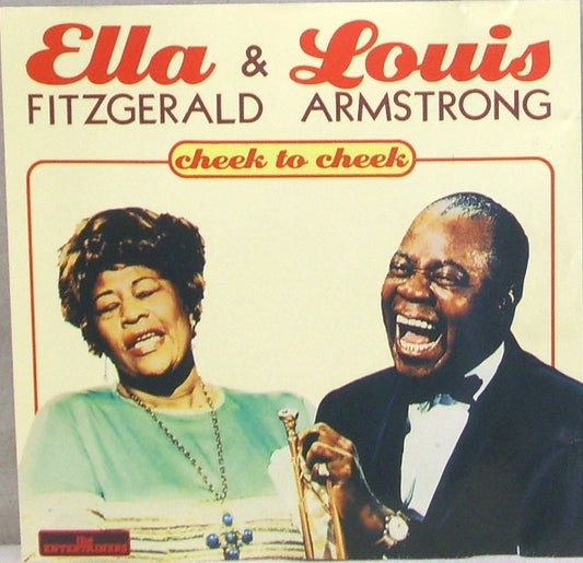 Ella Fitzgerald & Louis Armstrong – Cheek To Cheek