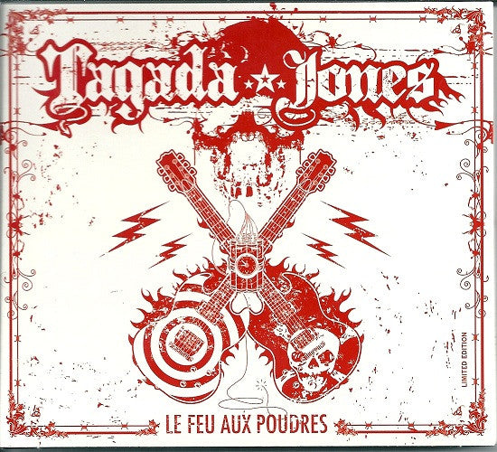 Tagada Jones - Le Feu Aux Poudres