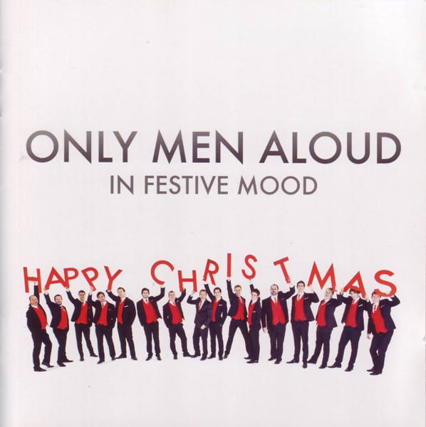 Only Men Aloud - In Festive Mood