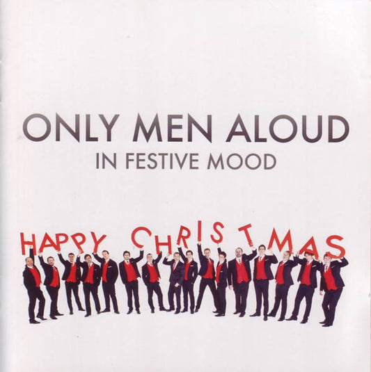 Only Men Aloud - In Festive Mood
