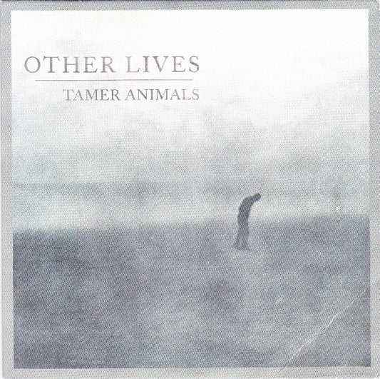 Other Lives - Tamer Animals