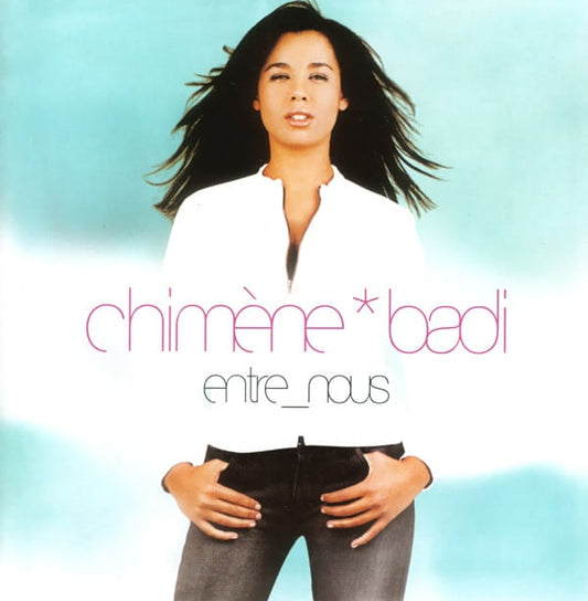 Chimène Badi - Entre Nous