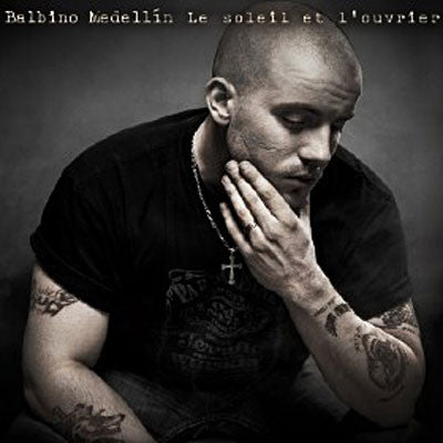Balbino Medellin - Le Soleil Et L'ouvrier