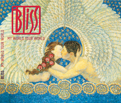 Bliss  - My World Your World