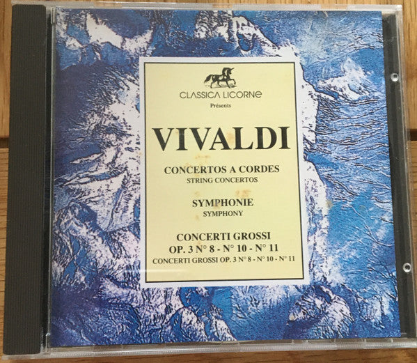 Antonio Vivaldi Zagrebački Solisti - Concertos A Cordes; Symphonie; Concerti Grosso Op. 3, No. 8 - 10 - 11