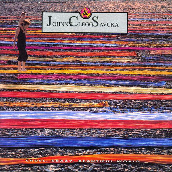 Johnny Clegg & Savuka - Cruel, Crazy, Beautiful World